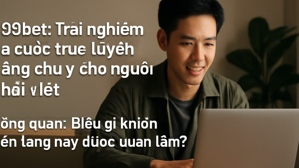 789bet: Trải nghiệm cá cược trực tuyến đáng chú ý cho người chơi Việt